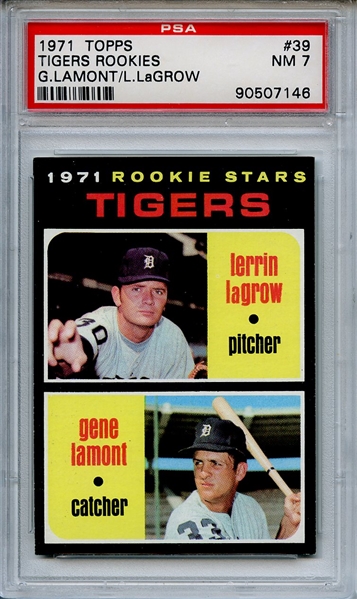 1971 TOPPS 39 TIGERS ROOKIES L.LaGROW/G.LAMONT PSA NM 7