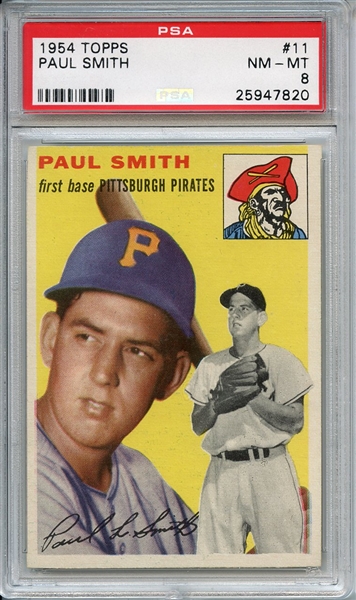1954 TOPPS 11 PAUL SMITH PSA NM-MT 8