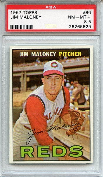 1967 TOPPS 80 JIM MALONEY PSA NM-MT+ 8.5