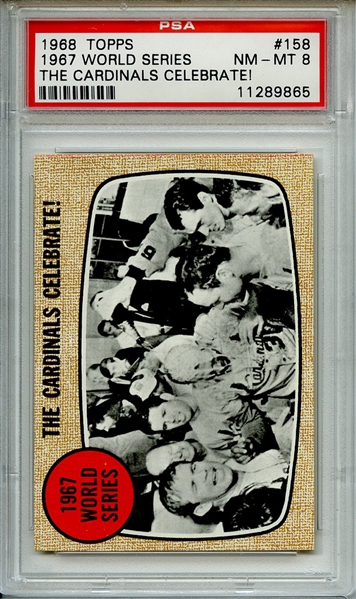 1968 TOPPS 158 1967 WORLD SERIES THE CARDINALS CELEBRATE! PSA NM-MT 8