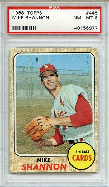 1968 TOPPS 445 MIKE SHANNON PSA NM-MT 8
