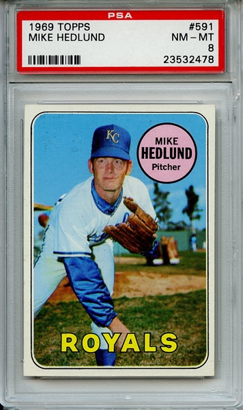1969 TOPPS 591 MIKE HEDLUND PSA NM-MT 8