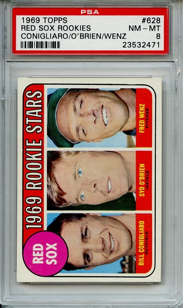 1969 TOPPS 628 RED SOX ROOKIES CONIGLIARO/O'BRIEN/WENZ PSA NM-MT 8