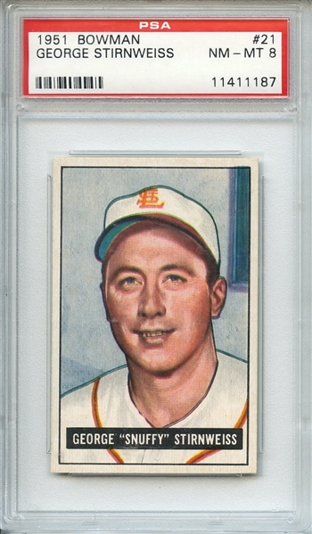 1951 BOWMAN 21 GEORGE STIRNWEISS PSA NM-MT 8