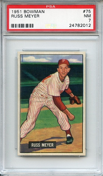 1951 BOWMAN 75 RUSS MEYER PSA NM 7