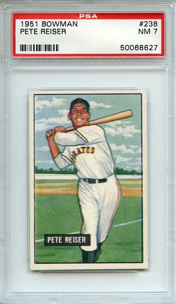 1951 BOWMAN 238 PETE REISER PSA NM 7