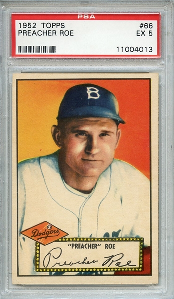 1952 TOPPS 66 PREACHER ROE PSA EX 5