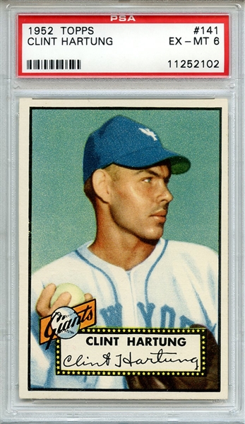 1952 TOPPS 141 CLINT HARTUNG PSA EX-MT 6