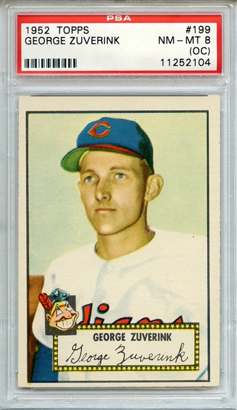 1952 TOPPS 199 GEORGE ZUVERINK PSA NM-MT 8 (OC)