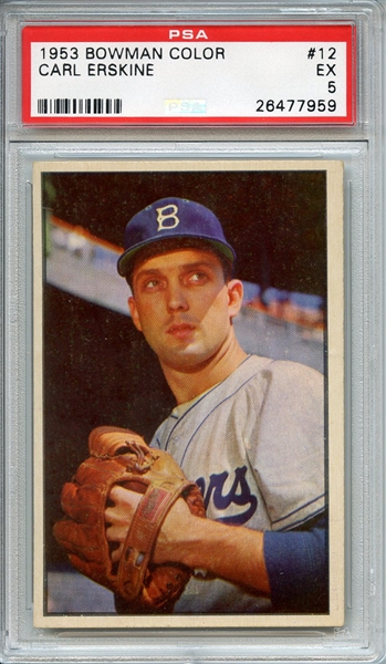 1953 BOWMAN COLOR 12 CARL ERSKINE PSA EX 5