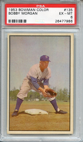 1953 BOWMAN COLOR 135 BOBBY MORGAN PSA EX-MT 6