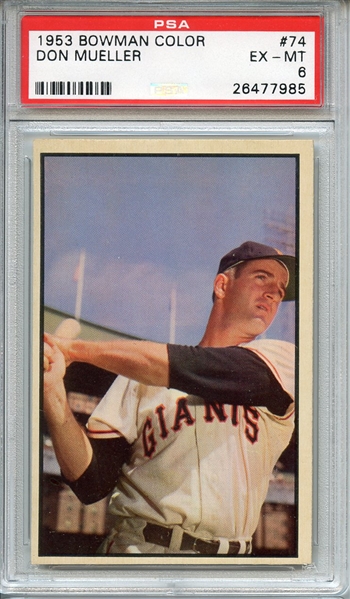 1953 BOWMAN COLOR 74 DON MUELLER PSA EX-MT 6