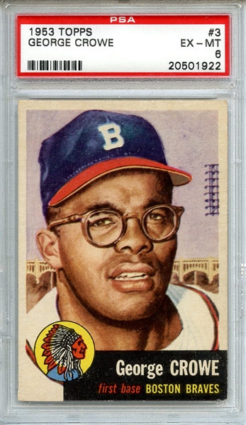 1953 TOPPS 3 GEORGE CROWE PSA EX-MT 6