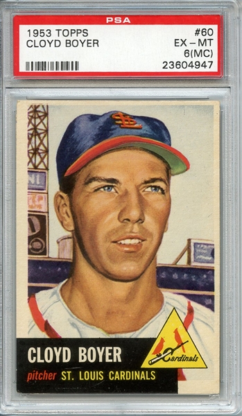 1953 TOPPS 60 CLOYD BOYER PSA EX-MT 6 (MC)