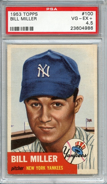 1953 TOPPS 100 BILL MILLER PSA VG-EX+ 4.5