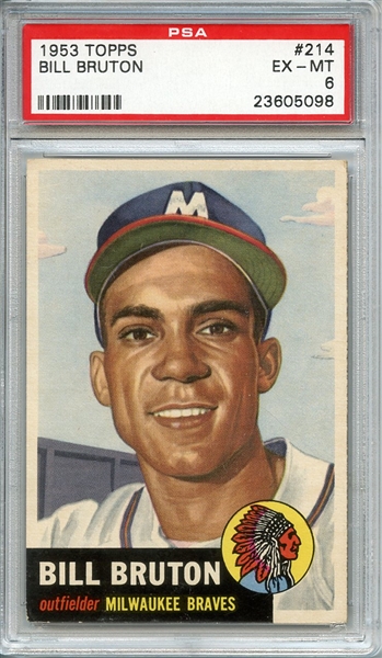 1953 TOPPS 214 BILL BRUTON PSA EX-MT 6