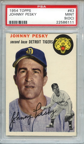 1954 TOPPS 63 JOHNNY PESKY PSA MINT 9 (OC)