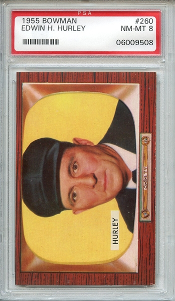 1955 BOWMAN 260 EDWIN H. HURLEY PSA NM-MT 8