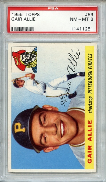 1955 TOPPS 59 GAIR ALLIE PSA NM-MT 8