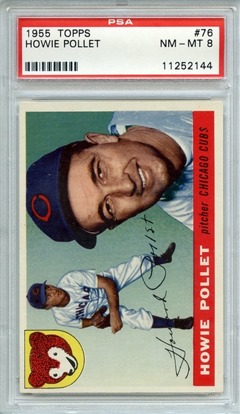 1955 TOPPS 76 HOWIE POLLET PSA NM-MT 8