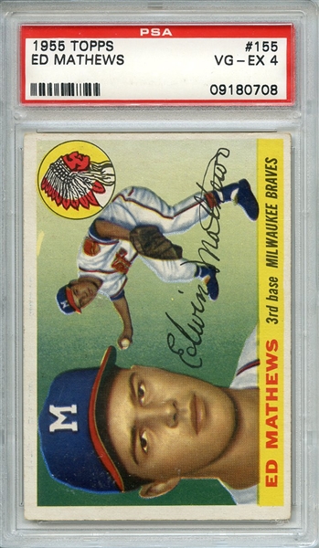 1955 TOPPS 155 ED MATHEWS PSA VG-EX 4