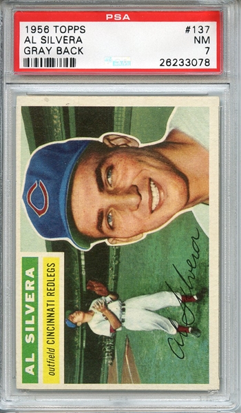 1956 TOPPS 137 AL SILVERA GRAY BACK PSA NM 7