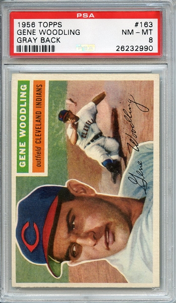 1956 TOPPS 163 GENE WOODLING GRAY BACK PSA NM-MT 8