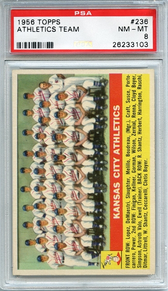 1956 TOPPS 236 ATHLETICS TEAM PSA NM-MT 8