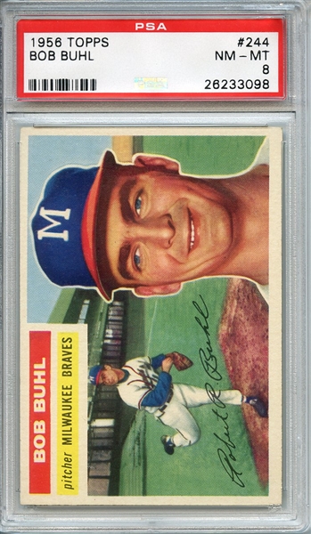 1956 TOPPS 244 BOB BUHL PSA NM-MT 8