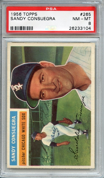 1956 TOPPS 265 SANDY CONSUEGRA PSA NM-MT 8