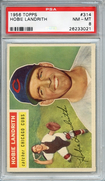 1956 TOPPS 314 HOBIE LANDRITH PSA NM-MT 8