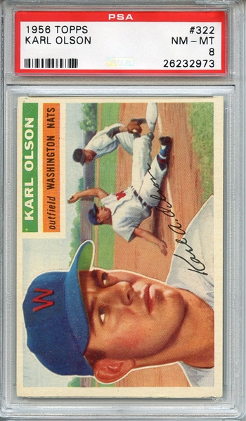 1956 TOPPS 322 KARL OLSON PSA NM-MT 8