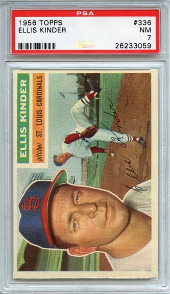 1956 TOPPS 336 ELLIS KINDER PSA NM 7