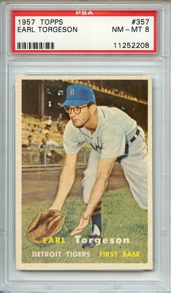 1957 TOPPS 357 EARL TORGESON PSA NM-MT 8