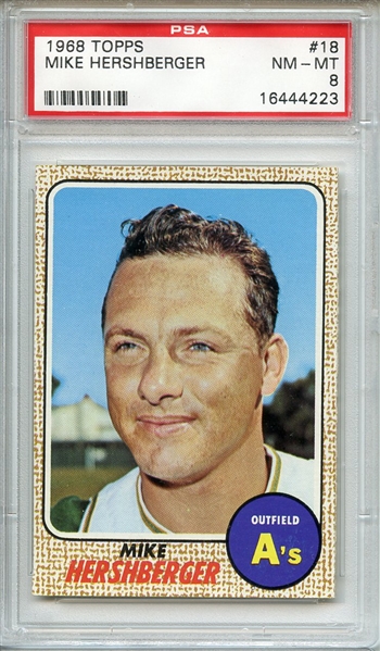 1968 TOPPS 18 MIKE HERSHBERGER PSA NM-MT 8