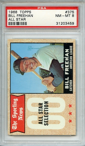 1968 TOPPS 375 BILL FREEHAN ALL STAR PSA NM-MT 8