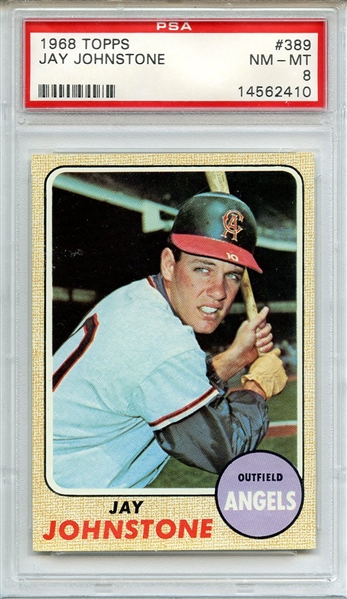 1968 TOPPS 389 JAY JOHNSTONE PSA NM-MT 8