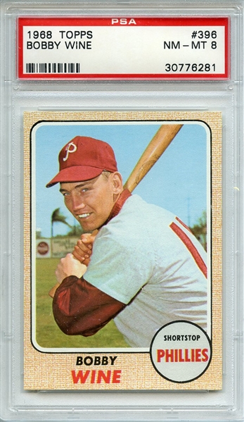 1968 TOPPS 396 BOBBY WINE PSA NM-MT 8