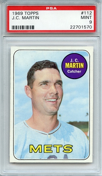 1969 TOPPS 112 J.C. MARTIN PSA MINT 9