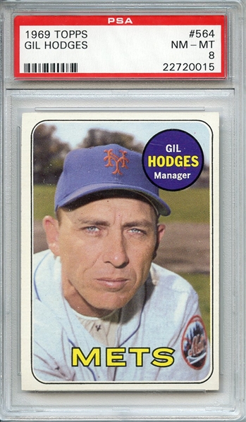 1969 TOPPS 564 GIL HODGES PSA NM-MT 8