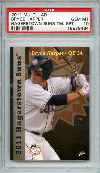 2011 MULTI-AD HAGERSTOWN SUNS TEAM SET BRYCE HARPER HAGERSTOWN SUNS TM. SET PSA GEM MT 10