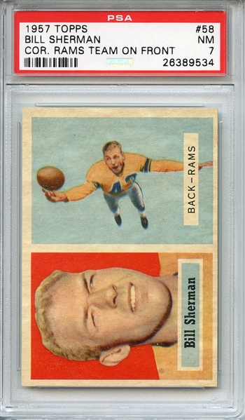 1957 TOPPS 58 BILL SHERMAN COR. RAMS TEAM ON FRONT PSA NM 7