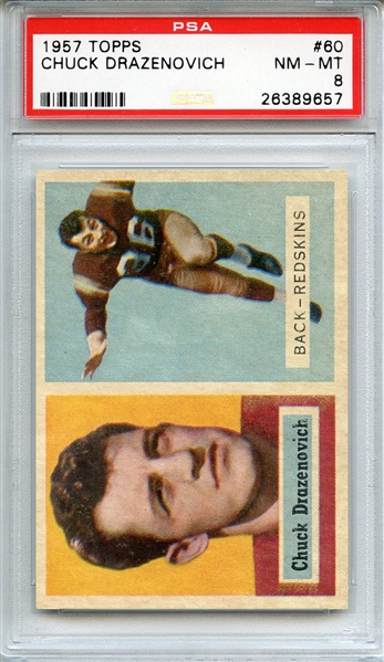 1957 TOPPS 60 CHUCK DRAZENOVICH PSA NM-MT 8