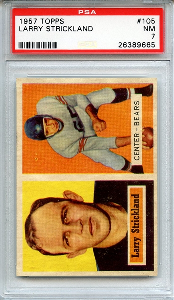 1957 TOPPS 105 LARRY STRICKLAND PSA NM 7