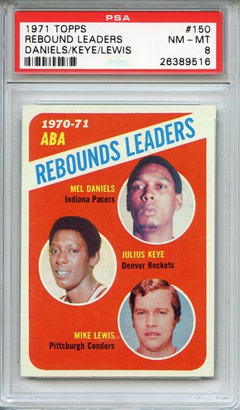 1971 TOPPS 150 REBOUND LEADERS DANIELS/KEYE/LEWIS PSA NM-MT 8