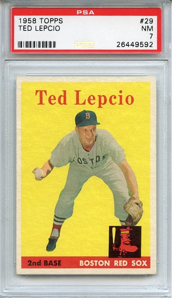 1958 TOPPS 29 TED LEPCIO PSA NM 7
