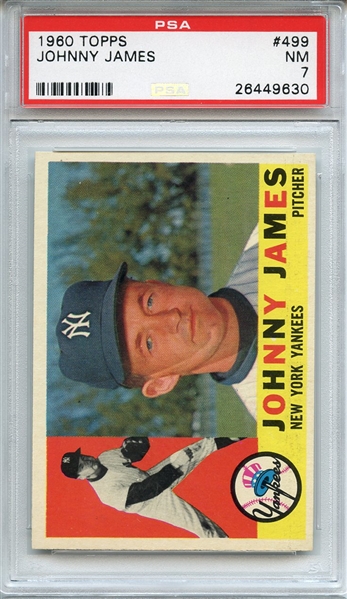 1960 TOPPS 499 JOHNNY JAMES PSA NM 7