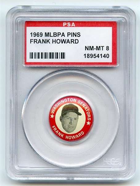 1969 MLBPA PINS FRANK HOWARD PSA NM-MT 8