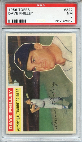 1956 TOPPS 222 DAVE PHILLEY PSA NM 7
