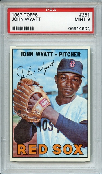 1967 TOPPS 261 JOHN WYATT PSA MINT 9